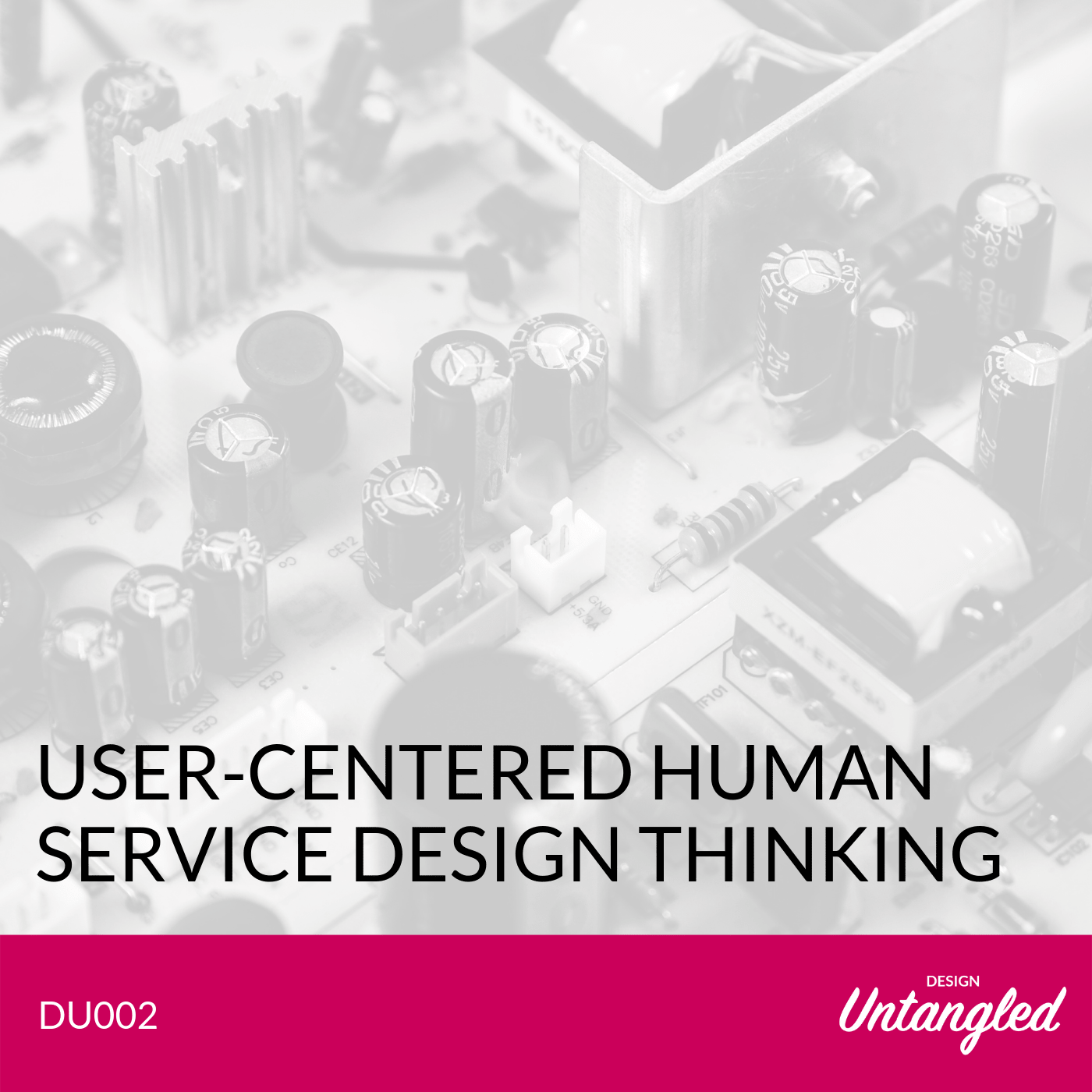 DU002 – User centered human service design thinking