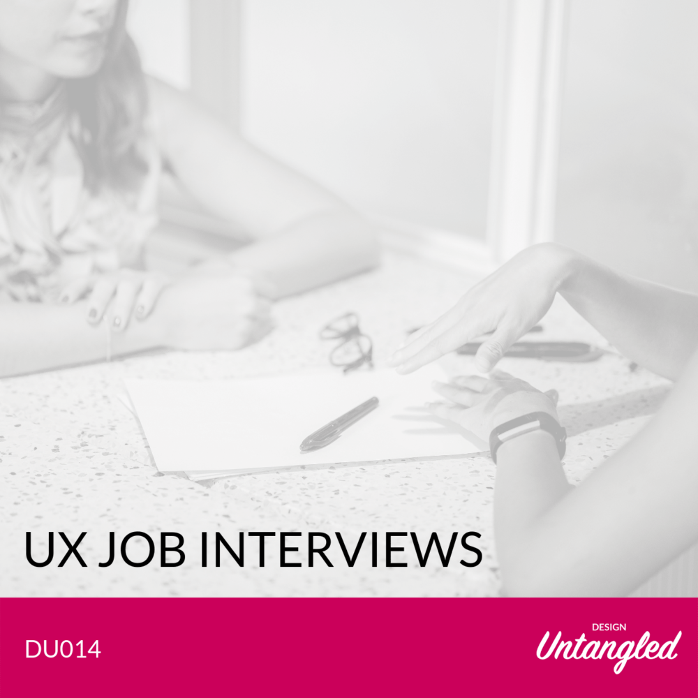 DU014 – UX Job Interviews